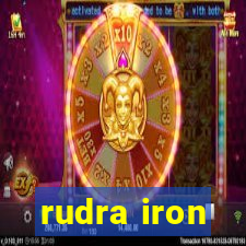 rudra iron